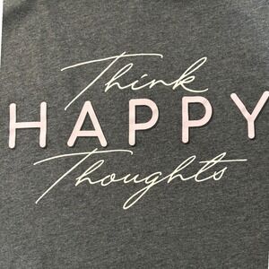 Fleurish Graphic Tee Women Large Dark Gray "Think Happy Thoughts"NWOT Top